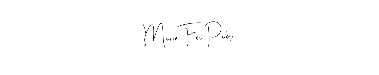 Also we have Marie Fei Pablo name is the best signature style. Create professional handwritten signature collection using Andilay-7BmLP autograph style. Marie Fei Pablo signature style 4 images and pictures png