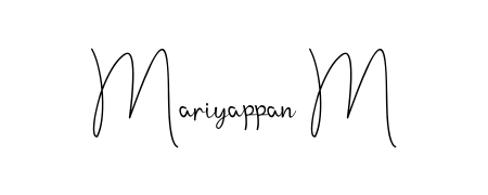 Make a beautiful signature design for name Mariyappan M. With this signature (Andilay-7BmLP) style, you can create a handwritten signature for free. Mariyappan M signature style 4 images and pictures png