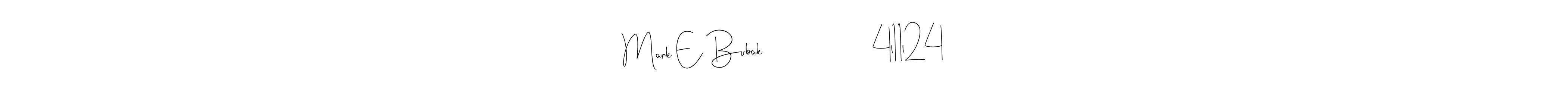 Also You can easily find your signature by using the search form. We will create Mark E Bubak                       4l11l24 name handwritten signature images for you free of cost using Andilay-7BmLP sign style. Mark E Bubak                       4l11l24 signature style 4 images and pictures png