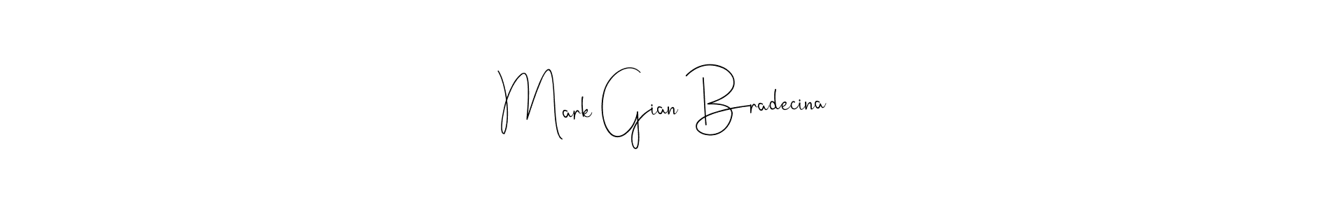 Make a beautiful signature design for name Mark Gian Bradecina. With this signature (Andilay-7BmLP) style, you can create a handwritten signature for free. Mark Gian Bradecina signature style 4 images and pictures png