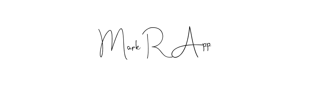 It looks lik you need a new signature style for name Mark R App. Design unique handwritten (Andilay-7BmLP) signature with our free signature maker in just a few clicks. Mark R App signature style 4 images and pictures png