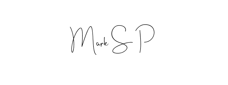 Make a short Mark S P signature style. Manage your documents anywhere anytime using Andilay-7BmLP. Create and add eSignatures, submit forms, share and send files easily. Mark S P signature style 4 images and pictures png