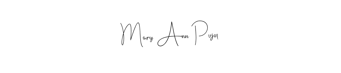 Make a beautiful signature design for name Mary Ann Pujol. With this signature (Andilay-7BmLP) style, you can create a handwritten signature for free. Mary Ann Pujol signature style 4 images and pictures png