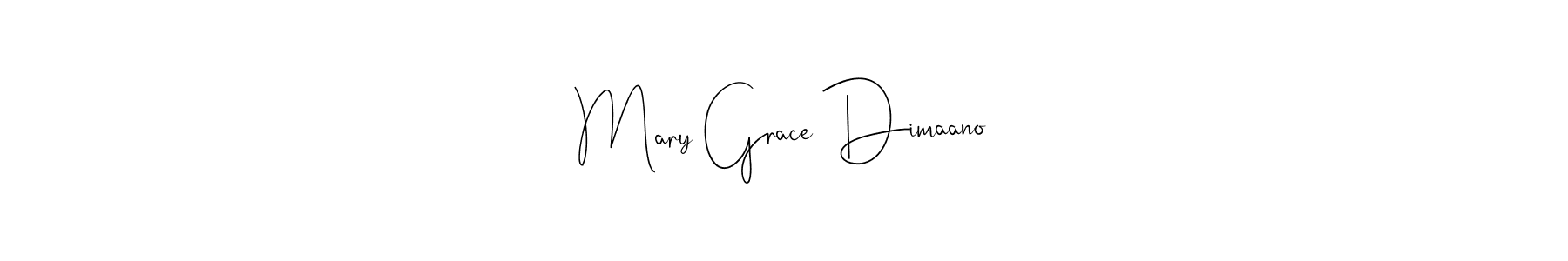 Also You can easily find your signature by using the search form. We will create Mary Grace Dimaano name handwritten signature images for you free of cost using Andilay-7BmLP sign style. Mary Grace Dimaano signature style 4 images and pictures png