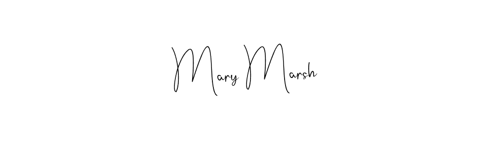 How to make Mary Marsh signature? Andilay-7BmLP is a professional autograph style. Create handwritten signature for Mary Marsh name. Mary Marsh signature style 4 images and pictures png