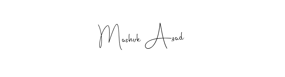 How to make Mashuk Azad signature? Andilay-7BmLP is a professional autograph style. Create handwritten signature for Mashuk Azad name. Mashuk Azad signature style 4 images and pictures png