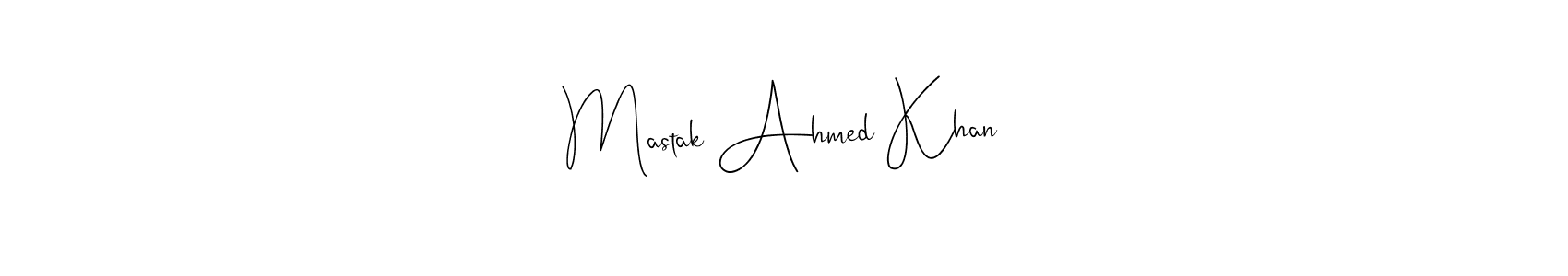 Make a beautiful signature design for name Mastak Ahmed Khan. Use this online signature maker to create a handwritten signature for free. Mastak Ahmed Khan signature style 4 images and pictures png