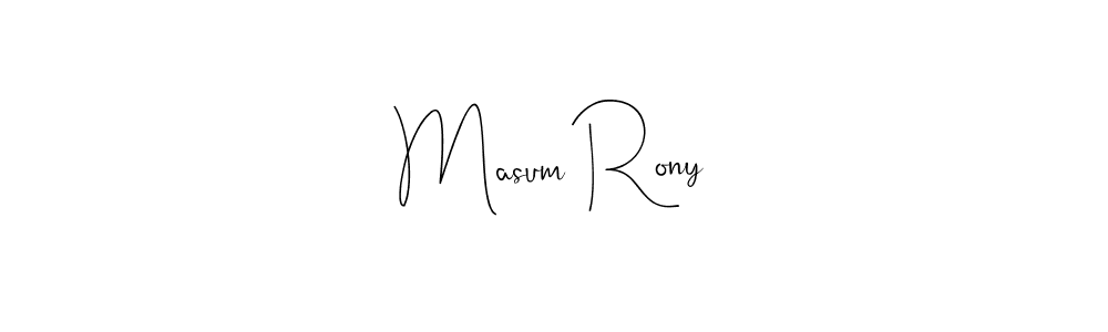 How to make Masum Rony name signature. Use Andilay-7BmLP style for creating short signs online. This is the latest handwritten sign. Masum Rony signature style 4 images and pictures png