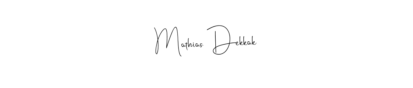 Check out images of Autograph of Mathias Dekkak name. Actor Mathias Dekkak Signature Style. Andilay-7BmLP is a professional sign style online. Mathias Dekkak signature style 4 images and pictures png