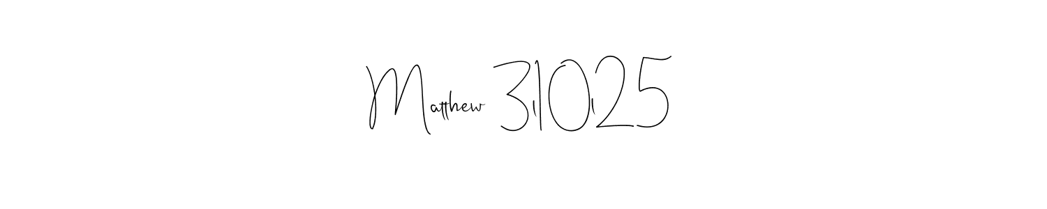 Once you've used our free online signature maker to create your best signature Andilay-7BmLP style, it's time to enjoy all of the benefits that Matthew 3l10l25 name signing documents. Matthew 3l10l25 signature style 4 images and pictures png