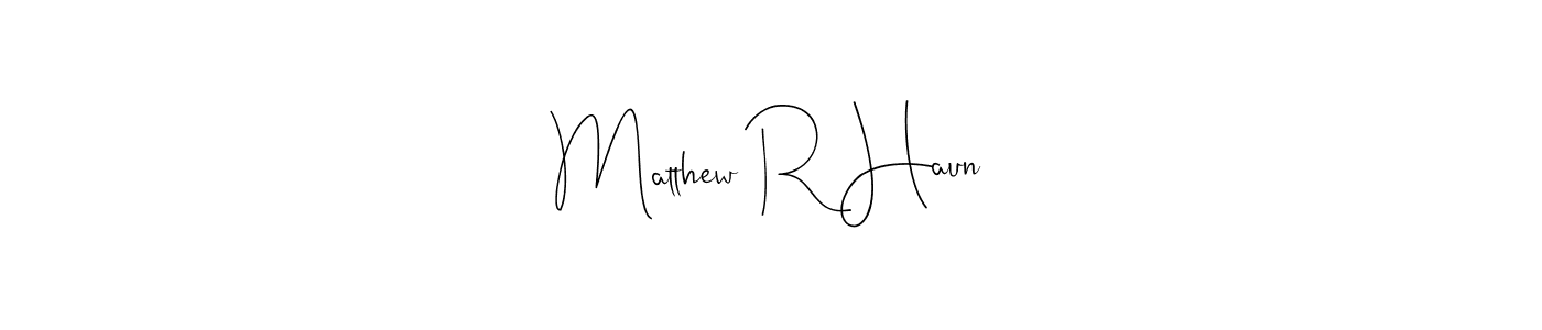 See photos of Matthew R Haun official signature by Spectra . Check more albums & portfolios. Read reviews & check more about Andilay-7BmLP font. Matthew R Haun signature style 4 images and pictures png