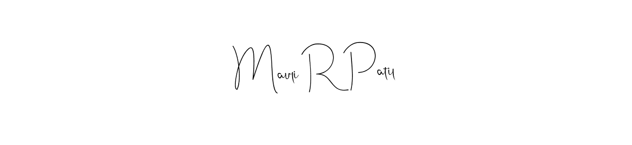 It looks lik you need a new signature style for name Mauli R Patil. Design unique handwritten (Andilay-7BmLP) signature with our free signature maker in just a few clicks. Mauli R Patil signature style 4 images and pictures png