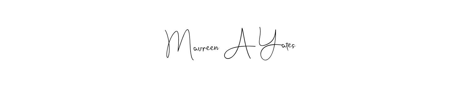 Design your own signature with our free online signature maker. With this signature software, you can create a handwritten (Andilay-7BmLP) signature for name Maureen A Yates. Maureen A Yates signature style 4 images and pictures png