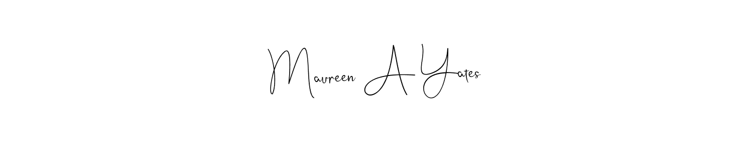 Design your own signature with our free online signature maker. With this signature software, you can create a handwritten (Andilay-7BmLP) signature for name Maureen A Yates. Maureen A Yates signature style 4 images and pictures png