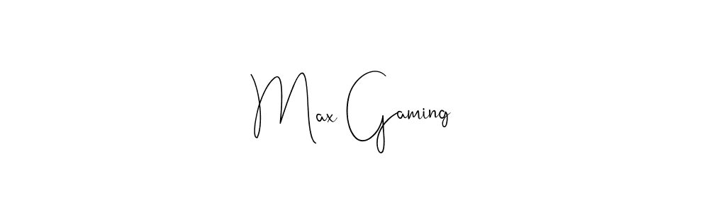 How to make Max Gaming signature? Andilay-7BmLP is a professional autograph style. Create handwritten signature for Max Gaming name. Max Gaming signature style 4 images and pictures png
