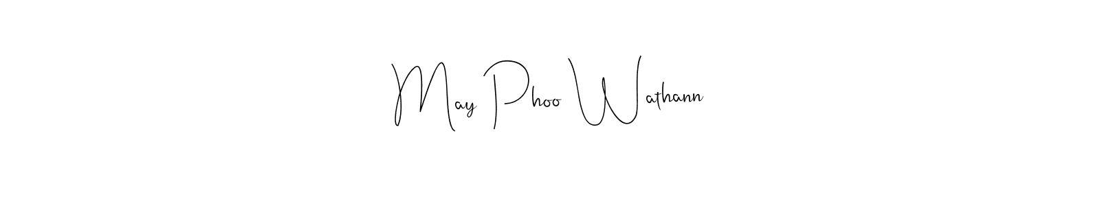 Design your own signature with our free online signature maker. With this signature software, you can create a handwritten (Andilay-7BmLP) signature for name May Phoo Wathann. May Phoo Wathann signature style 4 images and pictures png