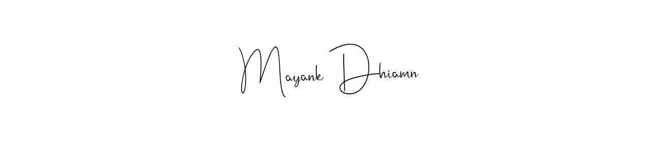 if you are searching for the best signature style for your name Mayank Dhiamn. so please give up your signature search. here we have designed multiple signature styles  using Andilay-7BmLP. Mayank Dhiamn signature style 4 images and pictures png