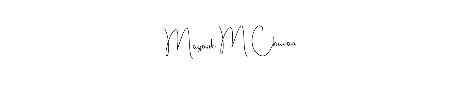 Best and Professional Signature Style for Mayank M Chavan. Andilay-7BmLP Best Signature Style Collection. Mayank M Chavan signature style 4 images and pictures png