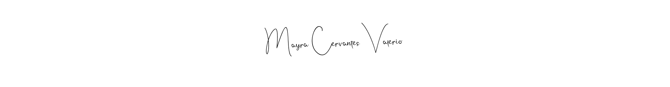 Mayra Cervantes Valerio stylish signature style. Best Handwritten Sign (Andilay-7BmLP) for my name. Handwritten Signature Collection Ideas for my name Mayra Cervantes Valerio. Mayra Cervantes Valerio signature style 4 images and pictures png