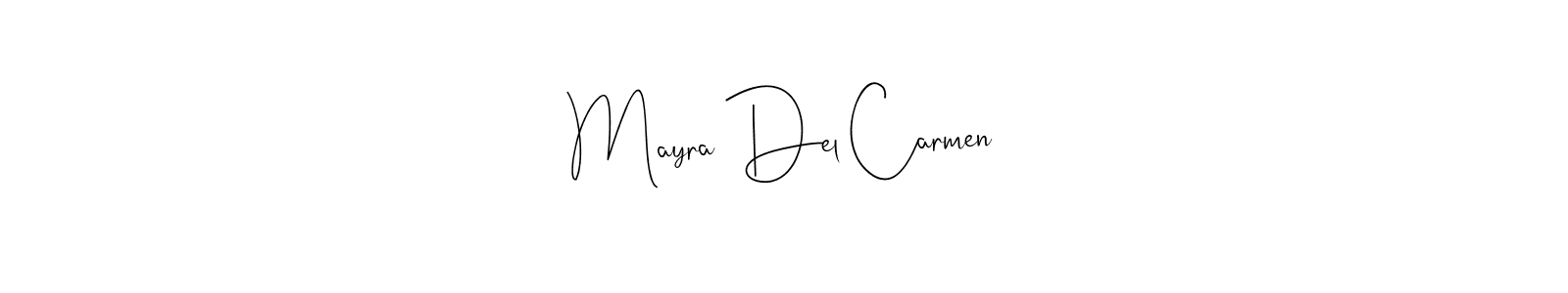 It looks lik you need a new signature style for name Mayra Del Carmen. Design unique handwritten (Andilay-7BmLP) signature with our free signature maker in just a few clicks. Mayra Del Carmen signature style 4 images and pictures png