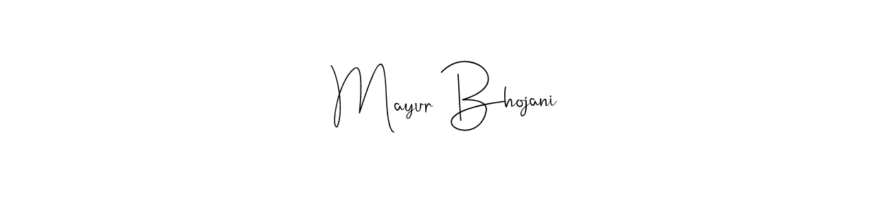 You should practise on your own different ways (Andilay-7BmLP) to write your name (Mayur Bhojani) in signature. don't let someone else do it for you. Mayur Bhojani signature style 4 images and pictures png