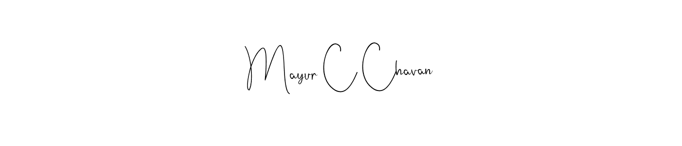 Make a beautiful signature design for name Mayur C Chavan. With this signature (Andilay-7BmLP) style, you can create a handwritten signature for free. Mayur C Chavan signature style 4 images and pictures png