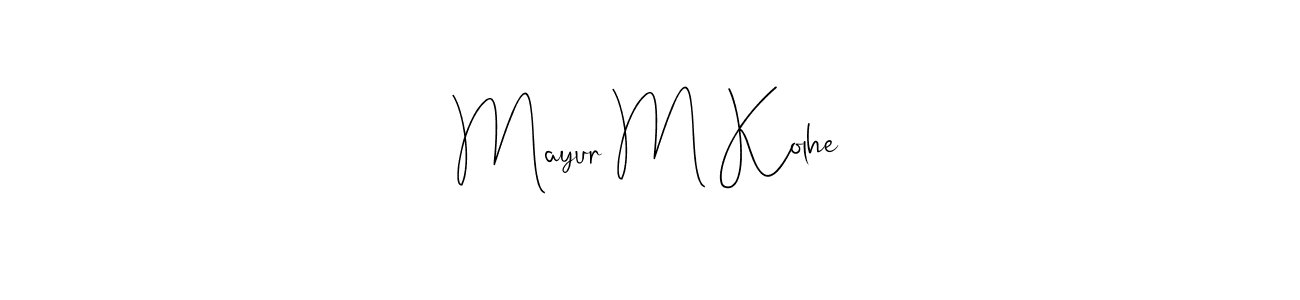 Check out images of Autograph of Mayur M Kolhe name. Actor Mayur M Kolhe Signature Style. Andilay-7BmLP is a professional sign style online. Mayur M Kolhe signature style 4 images and pictures png