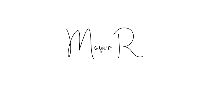 Create a beautiful signature design for name Mayur R. With this signature (Andilay-7BmLP) fonts, you can make a handwritten signature for free. Mayur R signature style 4 images and pictures png