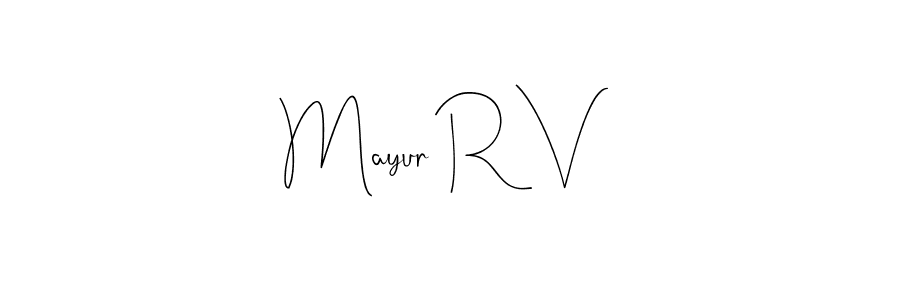 You should practise on your own different ways (Andilay-7BmLP) to write your name (Mayur R V) in signature. don't let someone else do it for you. Mayur R V signature style 4 images and pictures png