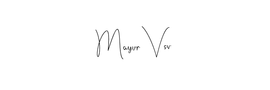 Mayur Vsv stylish signature style. Best Handwritten Sign (Andilay-7BmLP) for my name. Handwritten Signature Collection Ideas for my name Mayur Vsv. Mayur Vsv signature style 4 images and pictures png