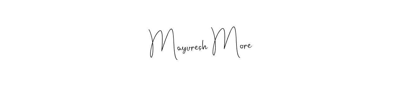 How to make Mayuresh More signature? Andilay-7BmLP is a professional autograph style. Create handwritten signature for Mayuresh More name. Mayuresh More signature style 4 images and pictures png