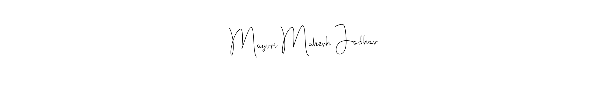 Make a beautiful signature design for name Mayuri Mahesh Jadhav. With this signature (Andilay-7BmLP) style, you can create a handwritten signature for free. Mayuri Mahesh Jadhav signature style 4 images and pictures png