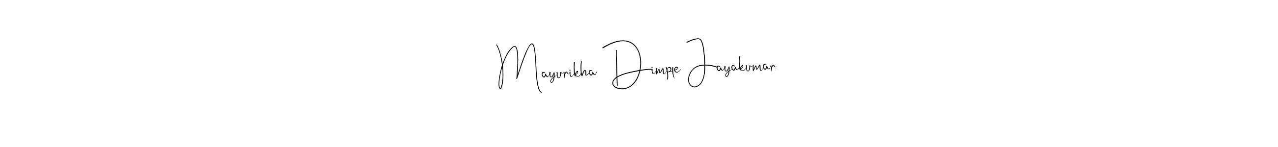 Mayurikha Dimple Jayakumar stylish signature style. Best Handwritten Sign (Andilay-7BmLP) for my name. Handwritten Signature Collection Ideas for my name Mayurikha Dimple Jayakumar. Mayurikha Dimple Jayakumar signature style 4 images and pictures png