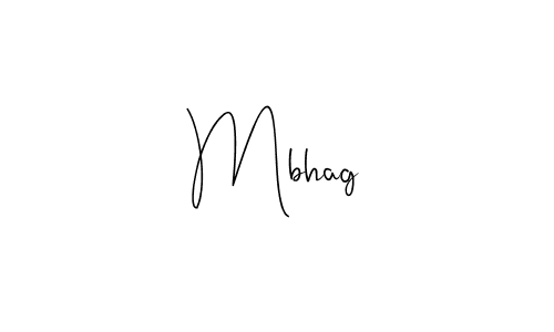 Use a signature maker to create a handwritten signature online. With this signature software, you can design (Andilay-7BmLP) your own signature for name Mbhag. Mbhag signature style 4 images and pictures png