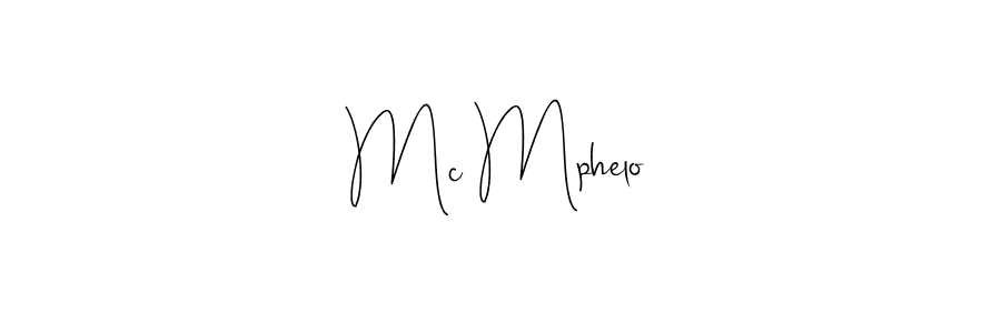 Mc Mphelo stylish signature style. Best Handwritten Sign (Andilay-7BmLP) for my name. Handwritten Signature Collection Ideas for my name Mc Mphelo. Mc Mphelo signature style 4 images and pictures png