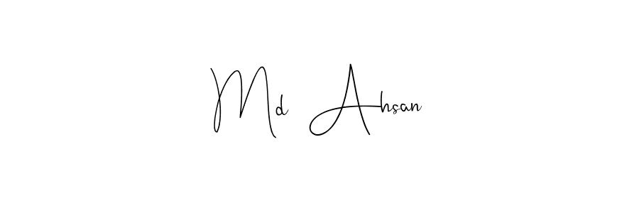 Create a beautiful signature design for name Md  Ahsan. With this signature (Andilay-7BmLP) fonts, you can make a handwritten signature for free. Md  Ahsan signature style 4 images and pictures png