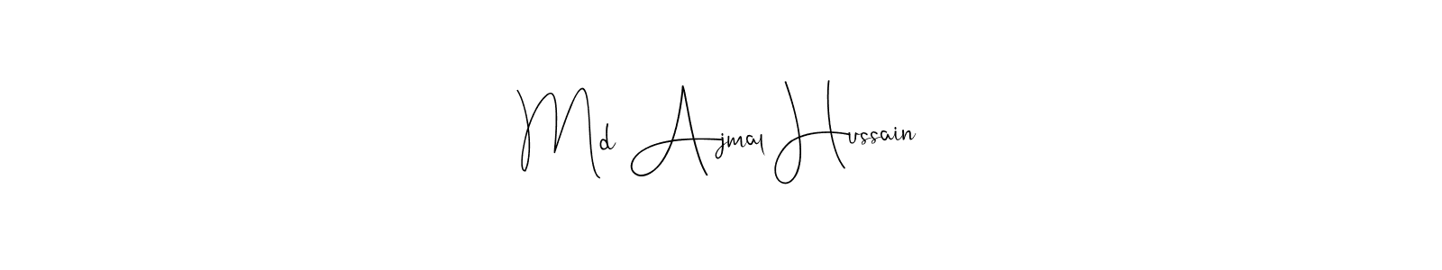 Create a beautiful signature design for name Md Ajmal Hussain. With this signature (Andilay-7BmLP) fonts, you can make a handwritten signature for free. Md Ajmal Hussain signature style 4 images and pictures png