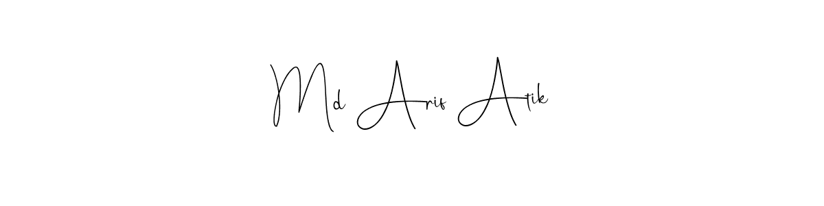 How to make Md Arif Atik name signature. Use Andilay-7BmLP style for creating short signs online. This is the latest handwritten sign. Md Arif Atik signature style 4 images and pictures png