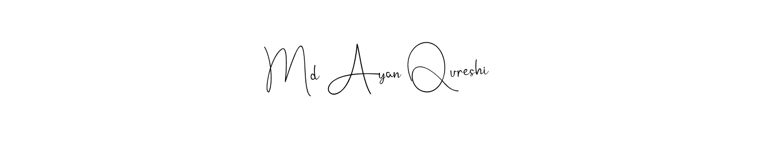 How to make Md Ayan Qureshi signature? Andilay-7BmLP is a professional autograph style. Create handwritten signature for Md Ayan Qureshi name. Md Ayan Qureshi signature style 4 images and pictures png