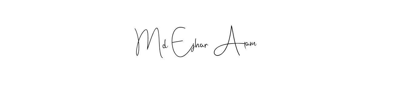 Design your own signature with our free online signature maker. With this signature software, you can create a handwritten (Andilay-7BmLP) signature for name Md Ejhar Alam. Md Ejhar Alam signature style 4 images and pictures png