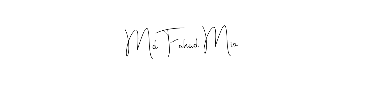 How to make Md Fahad Mia signature? Andilay-7BmLP is a professional autograph style. Create handwritten signature for Md Fahad Mia name. Md Fahad Mia signature style 4 images and pictures png