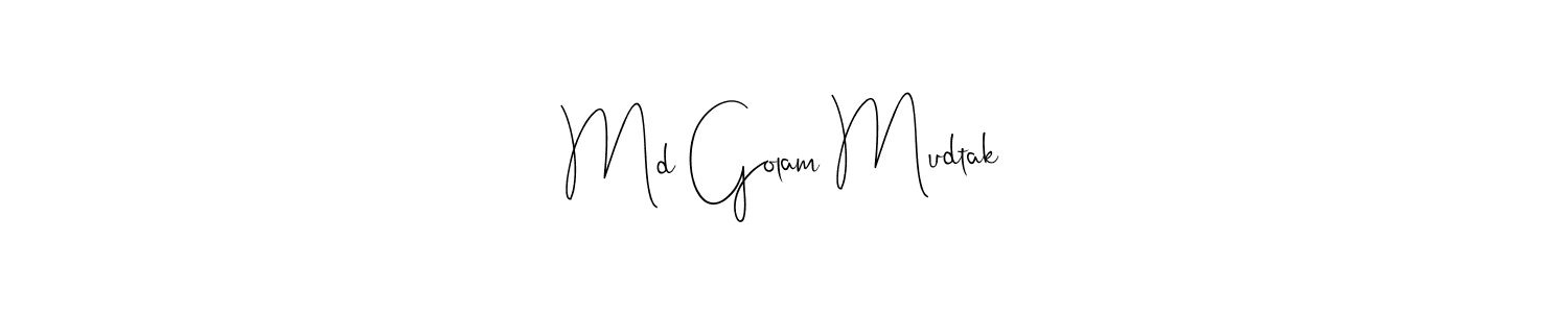 How to make Md Golam Mudtak signature? Andilay-7BmLP is a professional autograph style. Create handwritten signature for Md Golam Mudtak name. Md Golam Mudtak signature style 4 images and pictures png
