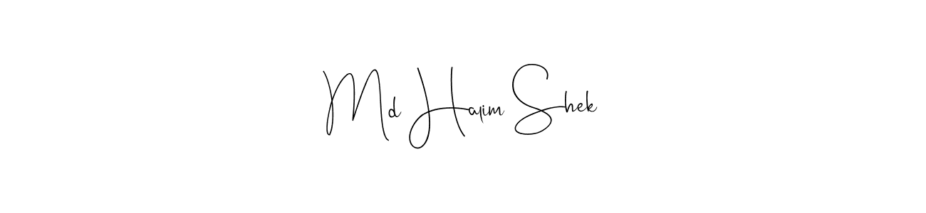 Also we have Md Halim Shek name is the best signature style. Create professional handwritten signature collection using Andilay-7BmLP autograph style. Md Halim Shek signature style 4 images and pictures png