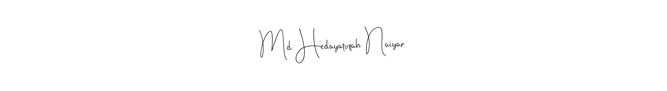 Create a beautiful signature design for name Md Hedayatullah Naiyar. With this signature (Andilay-7BmLP) fonts, you can make a handwritten signature for free. Md Hedayatullah Naiyar signature style 4 images and pictures png