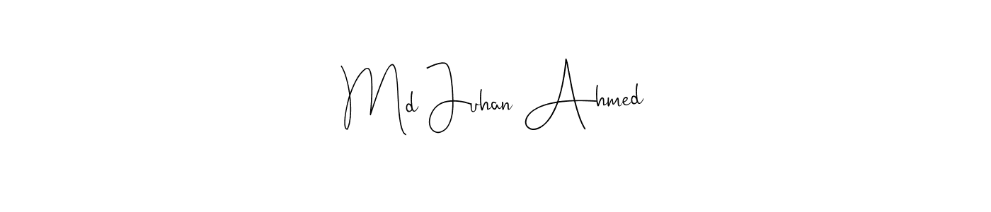 How to make Md Juhan Ahmed name signature. Use Andilay-7BmLP style for creating short signs online. This is the latest handwritten sign. Md Juhan Ahmed signature style 4 images and pictures png