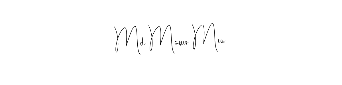 Use a signature maker to create a handwritten signature online. With this signature software, you can design (Andilay-7BmLP) your own signature for name Md Mafuz Mia. Md Mafuz Mia signature style 4 images and pictures png