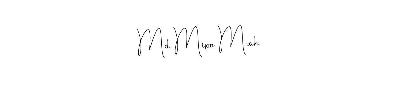 How to make Md Milon Miah name signature. Use Andilay-7BmLP style for creating short signs online. This is the latest handwritten sign. Md Milon Miah signature style 4 images and pictures png