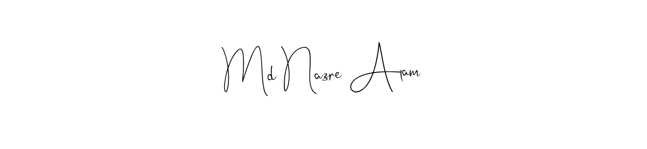 Design your own signature with our free online signature maker. With this signature software, you can create a handwritten (Andilay-7BmLP) signature for name Md Nazre Alam. Md Nazre Alam signature style 4 images and pictures png