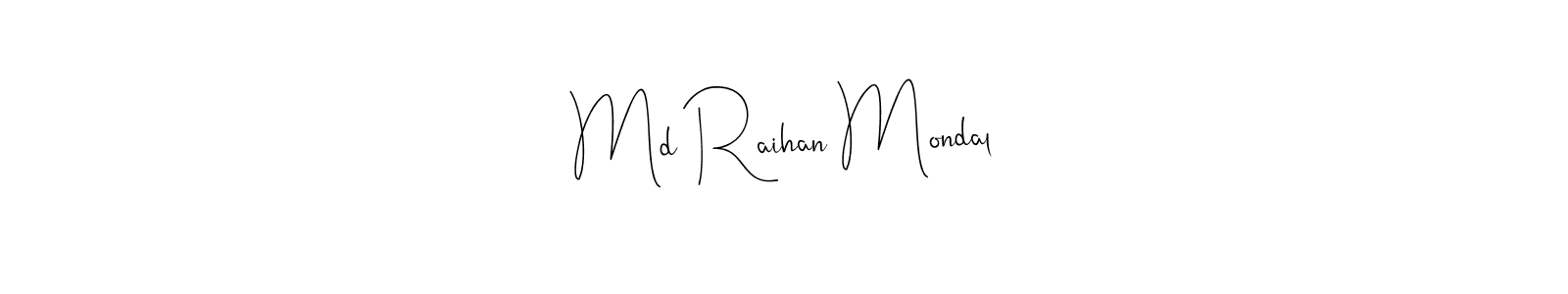 The best way (Andilay-7BmLP) to make a short signature is to pick only two or three words in your name. The name Md Raihan Mondal include a total of six letters. For converting this name. Md Raihan Mondal signature style 4 images and pictures png