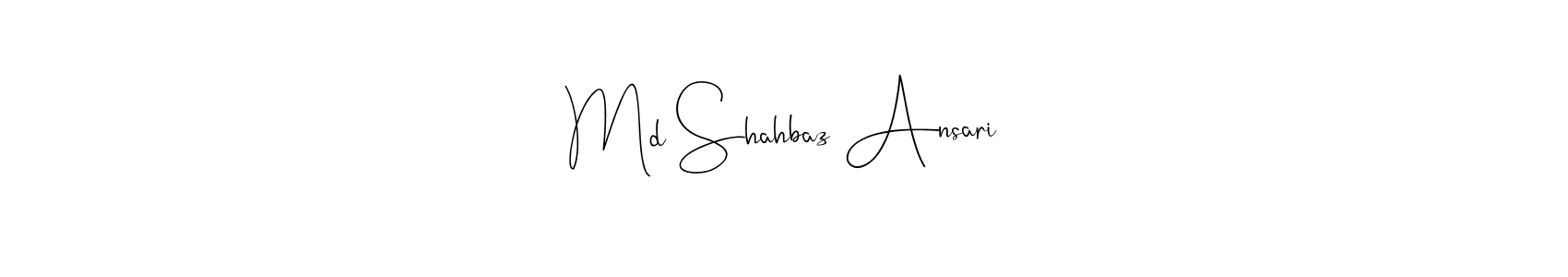 Create a beautiful signature design for name Md Shahbaz Ansari. With this signature (Andilay-7BmLP) fonts, you can make a handwritten signature for free. Md Shahbaz Ansari signature style 4 images and pictures png
